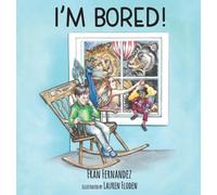 I'm Bored!