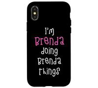 I'm Brenda doing Brenda things. Cute personalized slogan for Case for iPhone X/XS