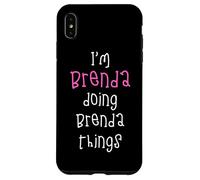 I'm Brenda doing Brenda things. Cute personalized slogan for Case for iPhone XS Max