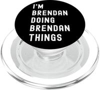 I'm Brendan Doing Brendan Things PopSockets PopGrip for MagSafe