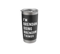 I'm Brendan Doing Brendan Things Stainless Steel Insulated Tumbler