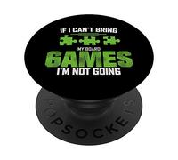 I'm Bringing My Board Games - Diehard Gamer Gift PopSockets Grip and Stand for Phones and Tablets