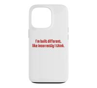I'm Built Different Like Incorrectly Funny Sarcastic Quote Case for iPhone 13 Pro