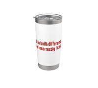 I'm Built Different Like Incorrectly Funny Sarcastic Quote Stainless Steel Insulated Tumbler