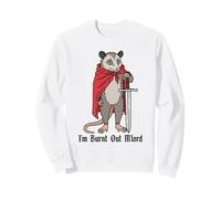 I'm Burnt Out M'lord Funny Medieval Knight Possum Sword Sweatshirt
