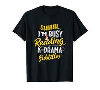 I'm Busy Reading K-Drama Subtitles Korean Drama Korea T-Shirt