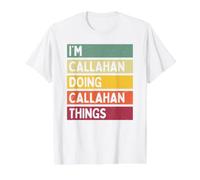 I'm Callahan Doing Callahan Things Funny Custom Name Value Graphic T-Shirt, Men, White, L