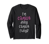 I'm Camille Doing Camille Things. Cute Personalized Slogan Long Sleeve T-Shirt