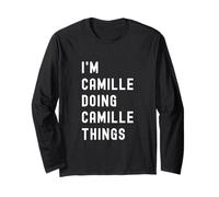 I'm Camille Doing Camille Things Long Sleeve T-Shirt
