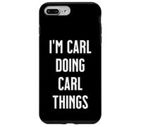 I'm CARL Doing Things Personalized First Name Case for iPhone 7 Plus/8 Plus