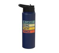 I'm Cathy Doing Cathy Things Funny Personalized Quote Stainless Steel Insulated Water Bottle