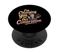 I'm Charging You For This Conversation Attorney Lawyer - PopSockets Adhesive PopGrip
