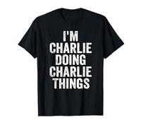 I'm Charlie Doing Charlie Things Shirt Personalized Name T-Shirt