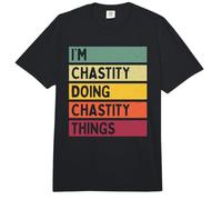 I'm Chastity Doing Chastity Things Funny Personalized Quote Comfort Colors Adult Heavyweight T-Shirt