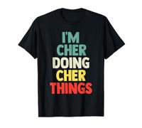 I'M Cher Doing Cher Things Personalized Name Tshirt Gift T-Shirt