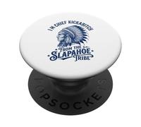 Im Chief Kickabitch From The Slapahoe Tribe Funny PopSockets Adhesive PopGrip