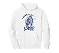 Im Chief Kickabitch From The Slapahoe Tribe Funny Pullover Hoodie