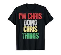 I'm Chris Doing Chris Things T-Shirt