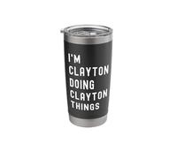 I'm Clayton Doing Clayton Things Stainless Steel Insulated Tumbler