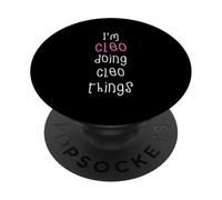 I'm Cleo doing Cleo things. Cute personalized slogan for PopSockets Adhesive PopGrip