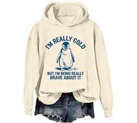 Im Cold Sweatshirt I'm Really Cold But I'm Being Really Brave About It Sweatshirts Hoodie