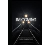 I'M COMING: A PROMISE TO EVERY STOLEN CHILD