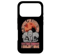 I'm Coming For Everything They Said I Couldn't Have Case for iPhone 17 Pro