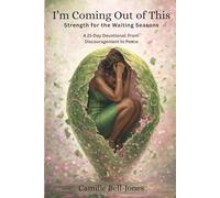 I'm Coming Out of This: Strength for the Waiting Seasons