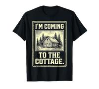 I'm Coming to The Cottage Vintage Forest Cabin T-Shirt