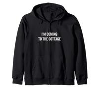 I'm coming to the cottage Zip Hoodie