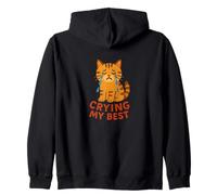 Im Crying My Best Kitty Cat Cute Sad Cat Lover Humor Zip Hoodie
