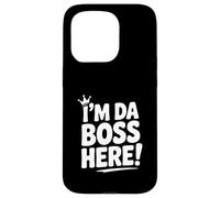 I'm Da Boss Here! Funny Office Humor for Leaders Case for iPhone 15 Pro