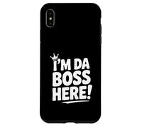 I'm Da Boss Here! Funny Office Humor for Leaders Case for iPhone XS Max