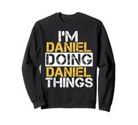 I'm DANIEL Doing DANIEL Things T-Shirt Name DANIEL Sweatshirt