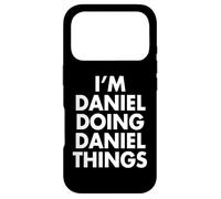 I'm DANIEL Doing Things Personalized First Name Case for iPhone 17 Pro