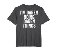 I'm Daren Doing Daren Things Shirt Personalized First Name T-Shirt, Men's Big and Tall, Dark Heather Grey, 5X Tall