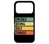 I'm Dax Doing Dax Things Funny Personalized Quote Case for iPhone 17 Pro