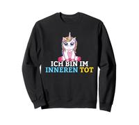 I'm dead inside unicorn Sweatshirt