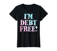 I'm Debt Free Value Graphic T-Shirt, Women, Black, M