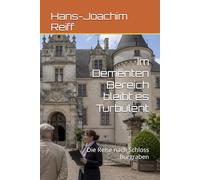 Im Dementen Bereich bleibt es Turbulent: Die Reise nach Schloss Burgraben