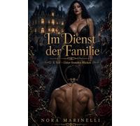 Im Dienst der Familie - 5. Teil: Unter fremden Blicken (Im Dienst der Familie - 1. Teil Gebrochen für ihre Lust)