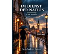 Im Dienst der Nation: Eine Novella