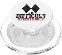I'm Difficult Experts Only Funny Skier Men Women Skiing PopSockets PopGrip for MagSafe