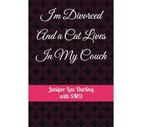 I'm Divorced And a Cat Lives In My Couch