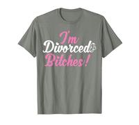 I'm Divorced Bitches Funny Divorce Party Decorations Divorce T-Shirt, Men, Olive Heather, XX-Large