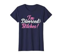 I'm Divorced Bitches Funny Divorce Party Decorations Divorce T-Shirt, Women, Navy Blue, Medium