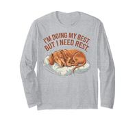 I'm Doing My Best But I Need to Rest Meme Long Sleeve T-Shirt