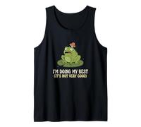 Im Doing My Best Its Not Very Good Frog Sarcastic Realist Tank Top