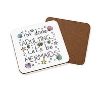 I'm Done Adulting Let's Be Mermaids Coaster Drinks Mat