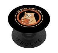 I'm Done Peopling PopSockets Adhesive PopGrip